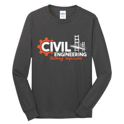 Nothing Impossible Bridge Engineer Civil Engineering Tall Long Sleeve T-Shirt