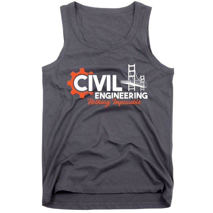 Nothing Impossible Bridge Engineer Civil Engineering Tank Top