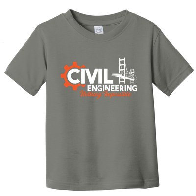 Nothing Impossible Bridge Engineer Civil Engineering Toddler T-Shirt