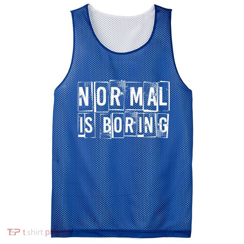 Normal Is Boring Vintage Mesh Reversible Basketball Jersey Tank