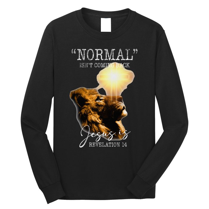 Normal Isnt Coming Back But Jesus Is Cross Christian Easter Long Sleeve Shirt