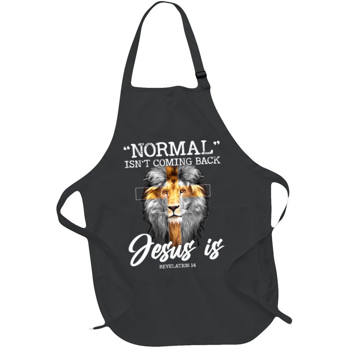 Normal Isn't Coming Back But Jesus Is Cross Christian Apron