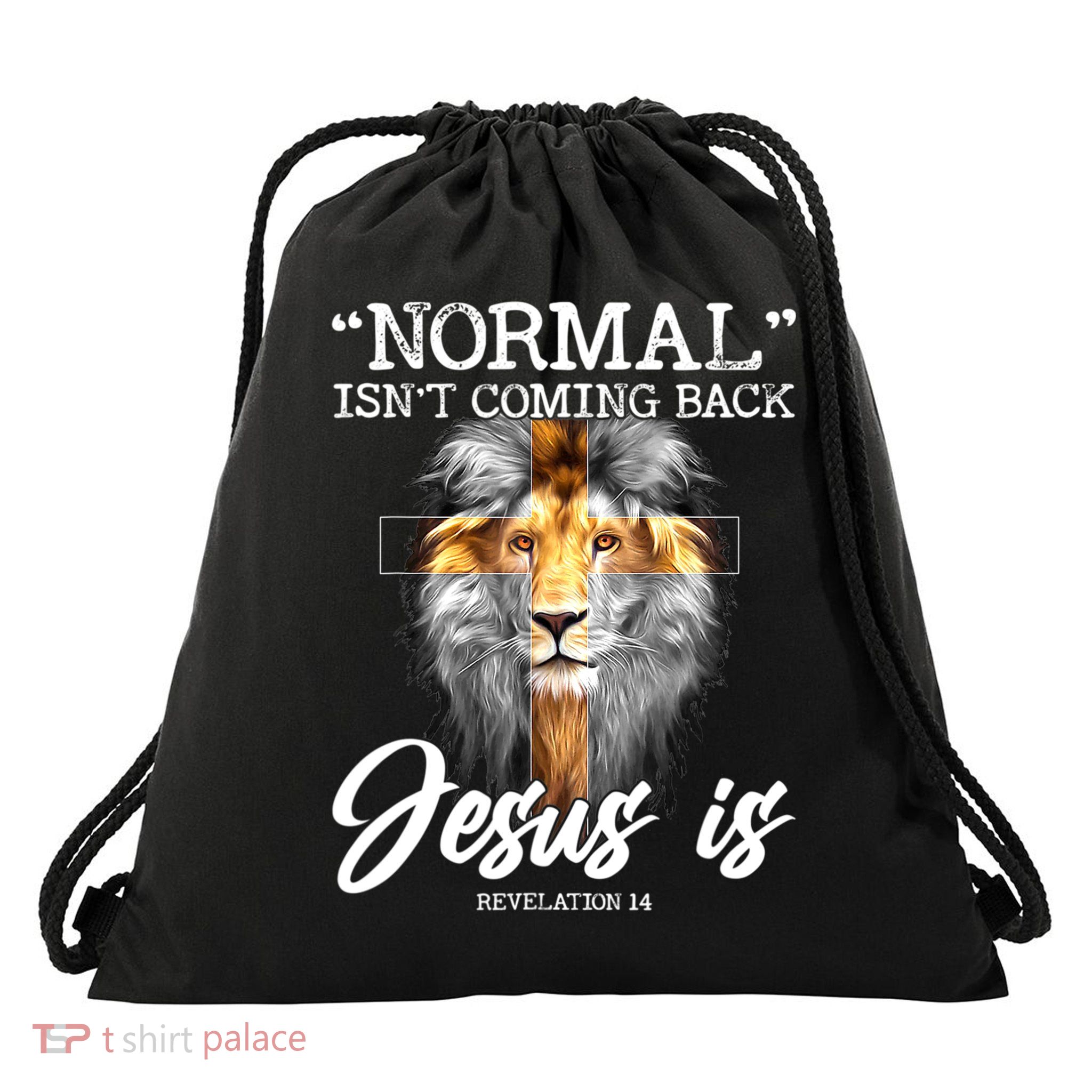 Normal Isn't Coming Back But Jesus Is Cross Christian Drawstring Bag