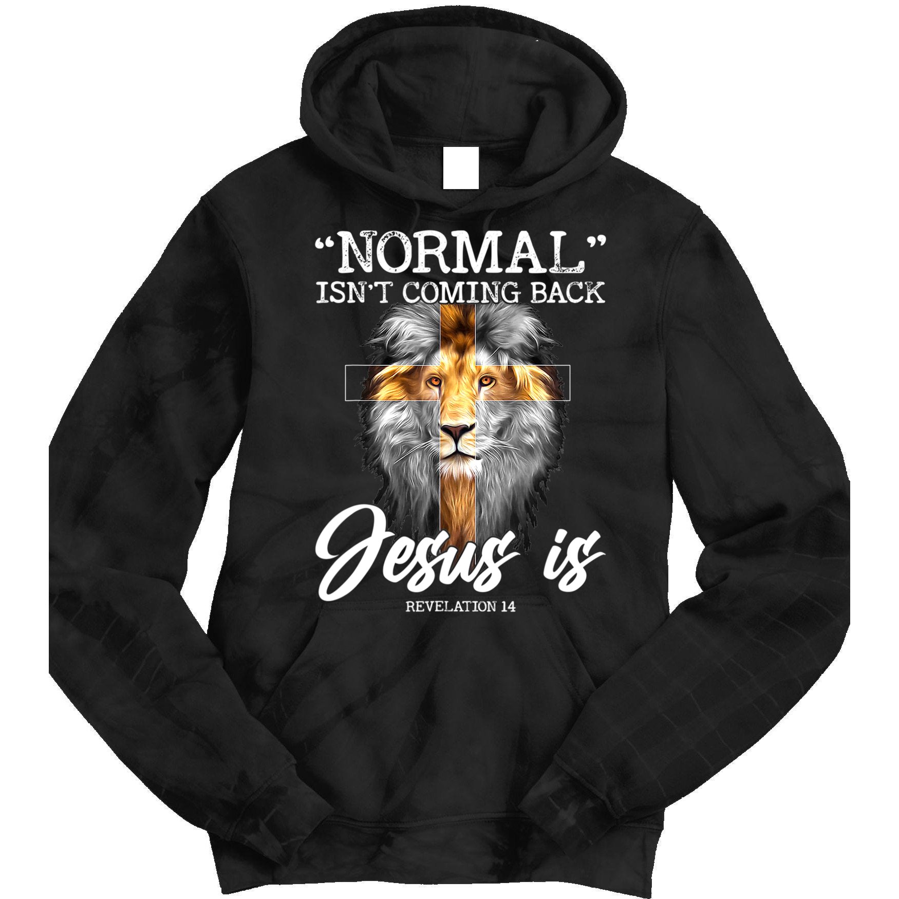 Normal Isn't Coming Back But Jesus Is Cross Christian Tie Dye Hoodie
