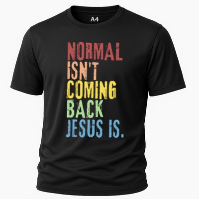 Normal Isn't Coming Back But Jesus Is Revelation Cross Cooling Performance Crew T-Shirt