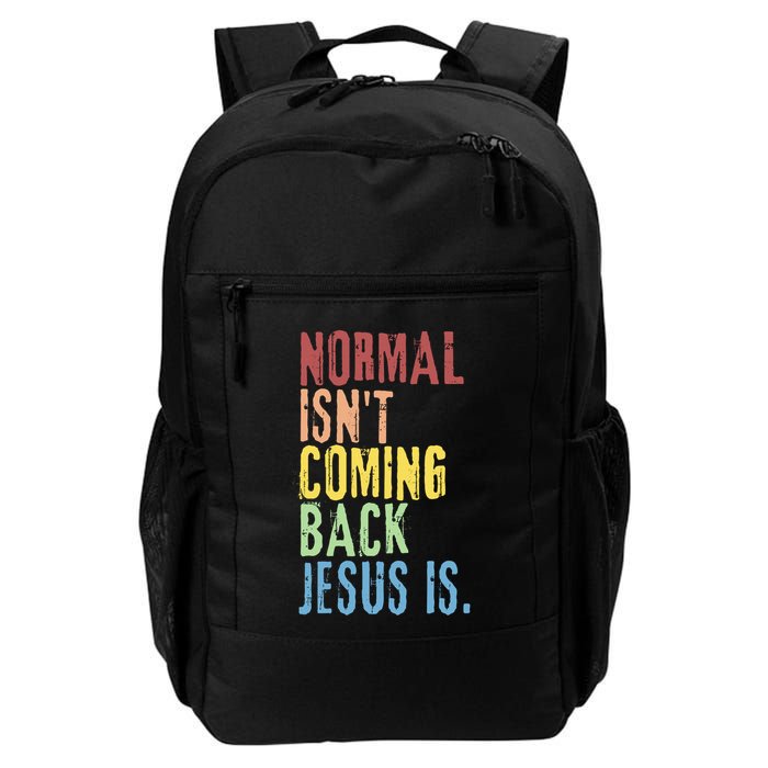 Normal Isn't Coming Back But Jesus Is Revelation Cross Backpack