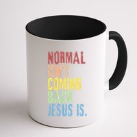 Normal Isn't Coming Back But Jesus Is Revelation Cross Mug