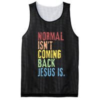 Normal Isn't Coming Back But Jesus Is Revelation Cross Mesh Reversible Basketball Jersey Tank