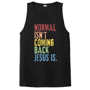 Normal Isn't Coming Back But Jesus Is Revelation Cross PosiCharge Competitor Tank