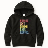 Normal Isn't Coming Back But Jesus Is Revelation Cross Kids Hoodie
