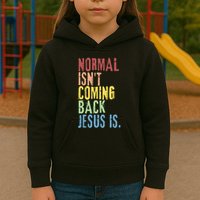 Normal Isn't Coming Back But Jesus Is Revelation Cross Kids Hoodie