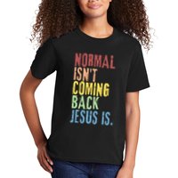 Normal Isn't Coming Back But Jesus Is Revelation Cross Kids T-Shirt