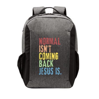 Normal Isn't Coming Back But Jesus Is Revelation Cross Vector Backpack