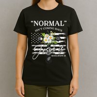 Normal Isn't Coming Back But Jesus Is Revelation 14 Flower T-Shirt