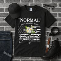 Normal Isn't Coming Back But Jesus Is Revelation 14 Flower Tall T-Shirt