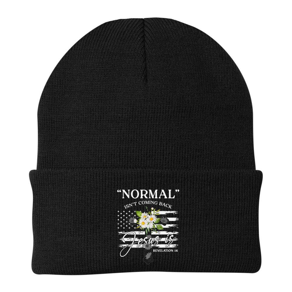 Normal Isn't Coming Back But Jesus Is Revelation 14 Flower Beanie