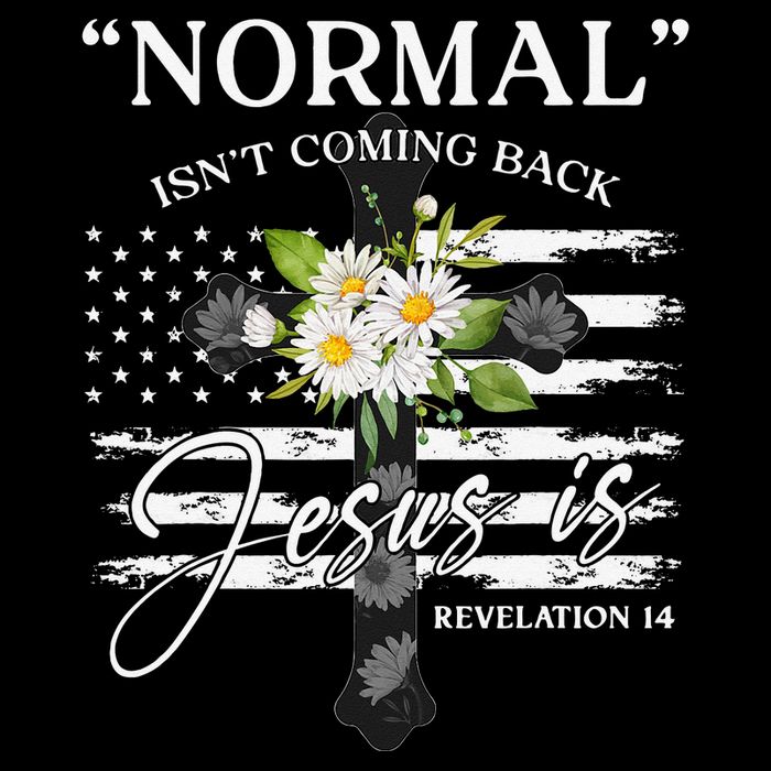 Normal Isn't Coming Back But Jesus Is Revelation 14 Flower Drawstring Bag
