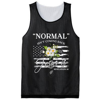 Normal Isn't Coming Back But Jesus Is Revelation 14 Flower Mesh Reversible Basketball Jersey Tank