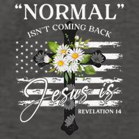 Normal Isn't Coming Back But Jesus Is Revelation 14 Flower Vector Backpack