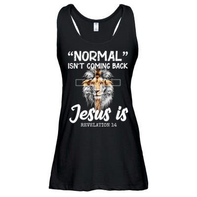 Normal Isn't Coming Back Jesus Is Revelations 14 Ladies Essential Flowy Tank