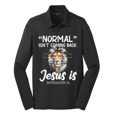 Normal Isn't Coming Back Jesus Is Revelations 14 Silk Touch Performance Long Sleeve Polo