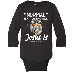 Normal Isn't Coming Back Jesus Is Revelations 14 Baby Long Sleeve Bodysuit