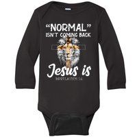 Normal Isn't Coming Back Jesus Is Revelations 14 Baby Long Sleeve Bodysuit