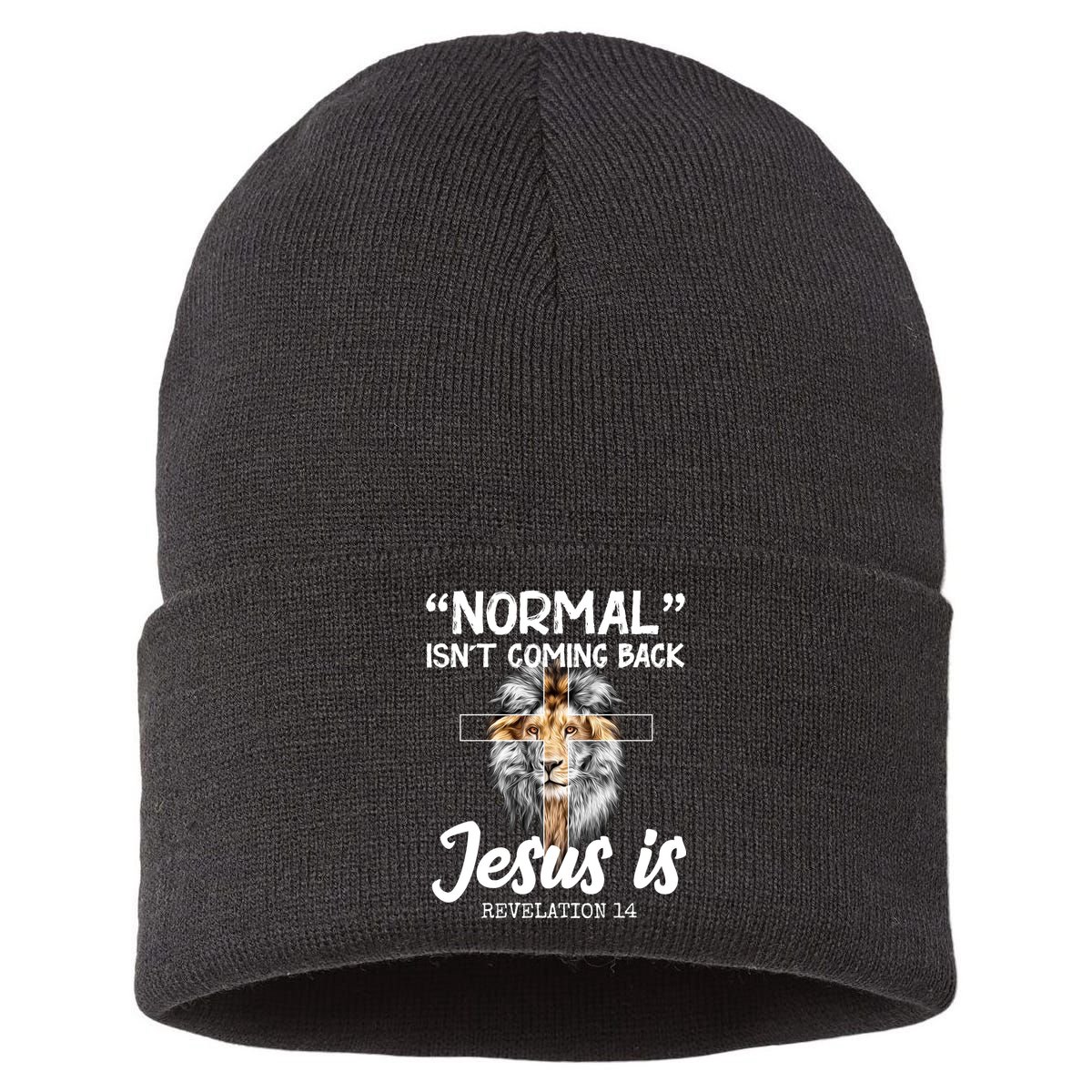Normal Isn't Coming Back Jesus Is Revelations 14 Sustainable Knit Beanie