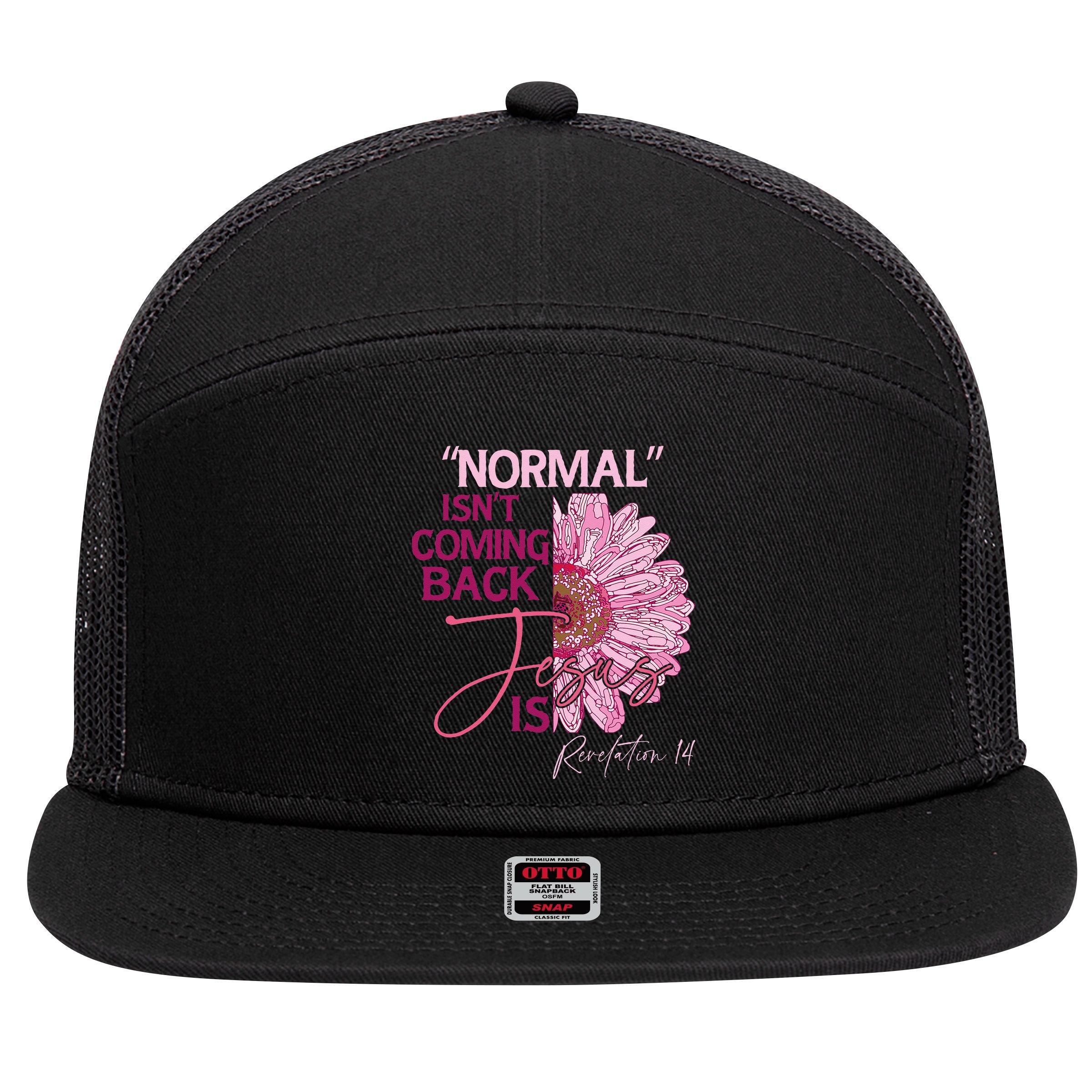 Normal Isnt Coming Back Jesus Is 7 Panel Mesh Trucker Snapback Hat