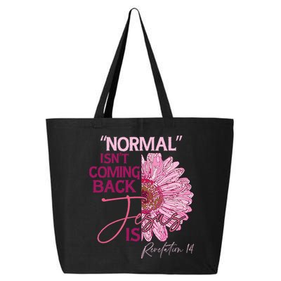 Normal Isnt Coming Back Jesus Is 25L Jumbo Tote