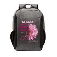 Normal Isnt Coming Back Jesus Is Vector Backpack