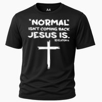 Normal Isnt Coming Back Jesus Is Cooling Performance Crew T-Shirt