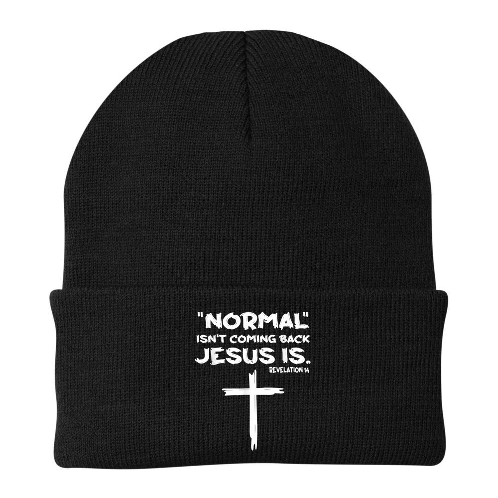 Normal Isnt Coming Back Jesus Is Beanie