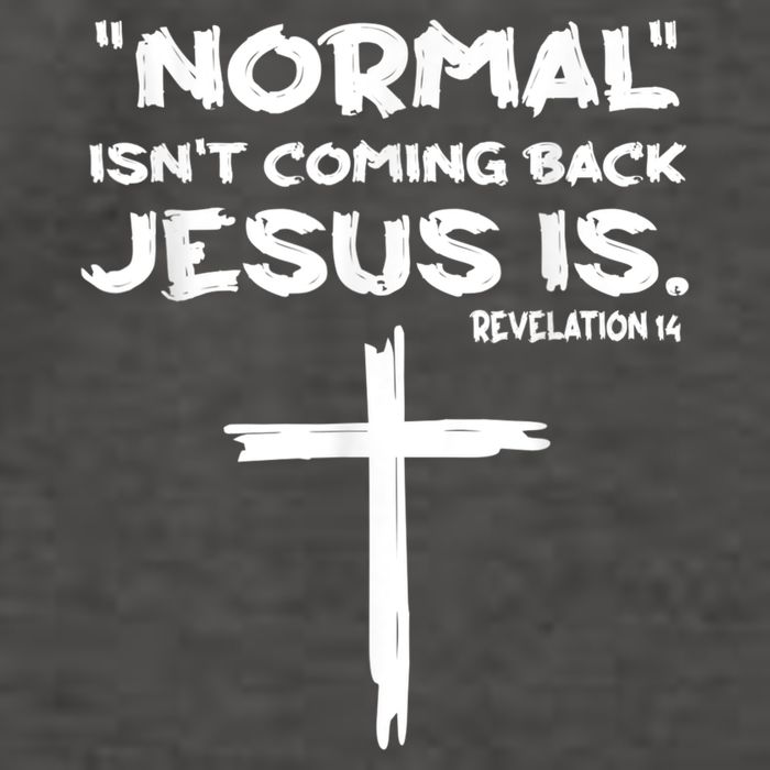 Normal Isnt Coming Back Jesus Is Vector Backpack