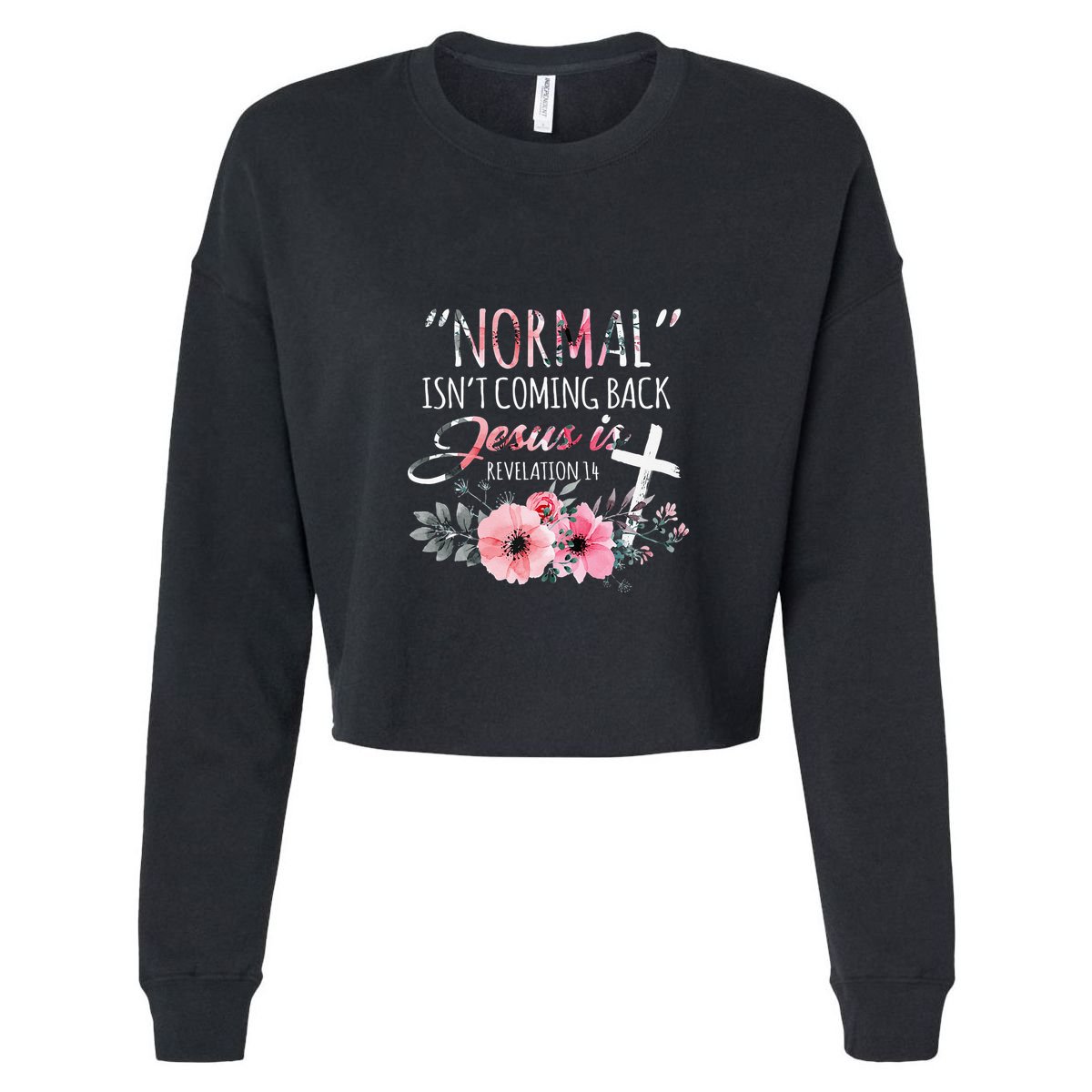 Normal Isnt Coming Back But Jesus Is Revelation 14 Flower Cool Comfort Performance Bucket Hat