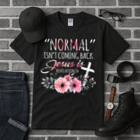 Normal Isnt Coming Back But Jesus Is Revelation 14 Flower Tall T-Shirt