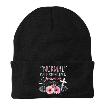 Normal Isnt Coming Back But Jesus Is Revelation 14 Flower Beanie