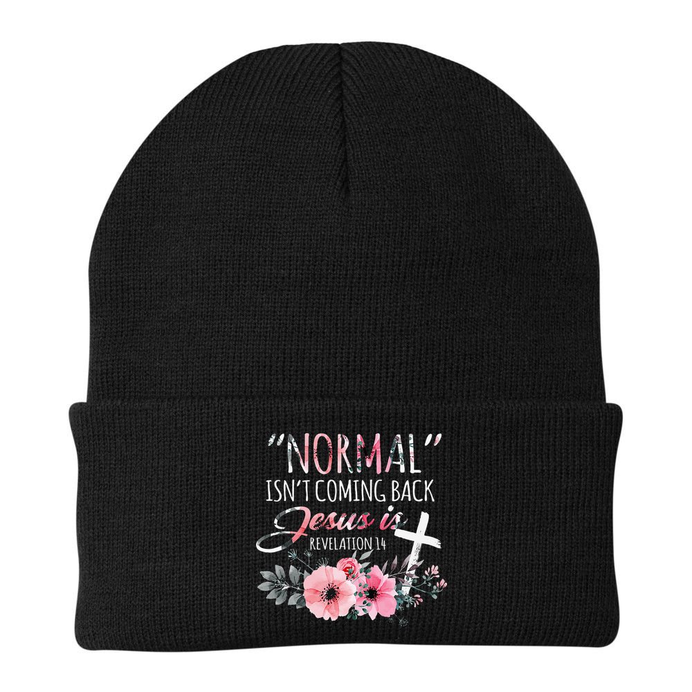 Normal Isnt Coming Back But Jesus Is Revelation 14 Flower Beanie