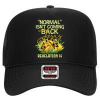 Normal Isnt Coming Back Jesus Is High Crown Mesh Back Trucker Hat