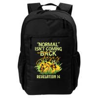 Normal Isnt Coming Back Jesus Is Backpack