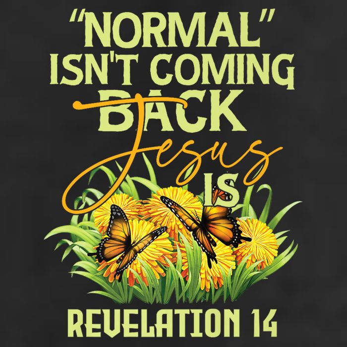 Normal Isnt Coming Back Jesus Is 15oz Campfire Ceramic Mug