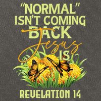 Normal Isnt Coming Back Jesus Is Cotton Canvas Backpack