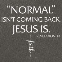 Normal Isnt Coming Back Jesus Is Revelation Faith Cotton Canvas Backpack