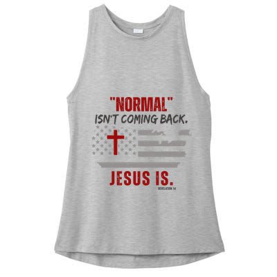 Normal Isnt Coming Back Jesus Is American Flag Cross Ladies PosiCharge Tri-Blend Wicking Tank