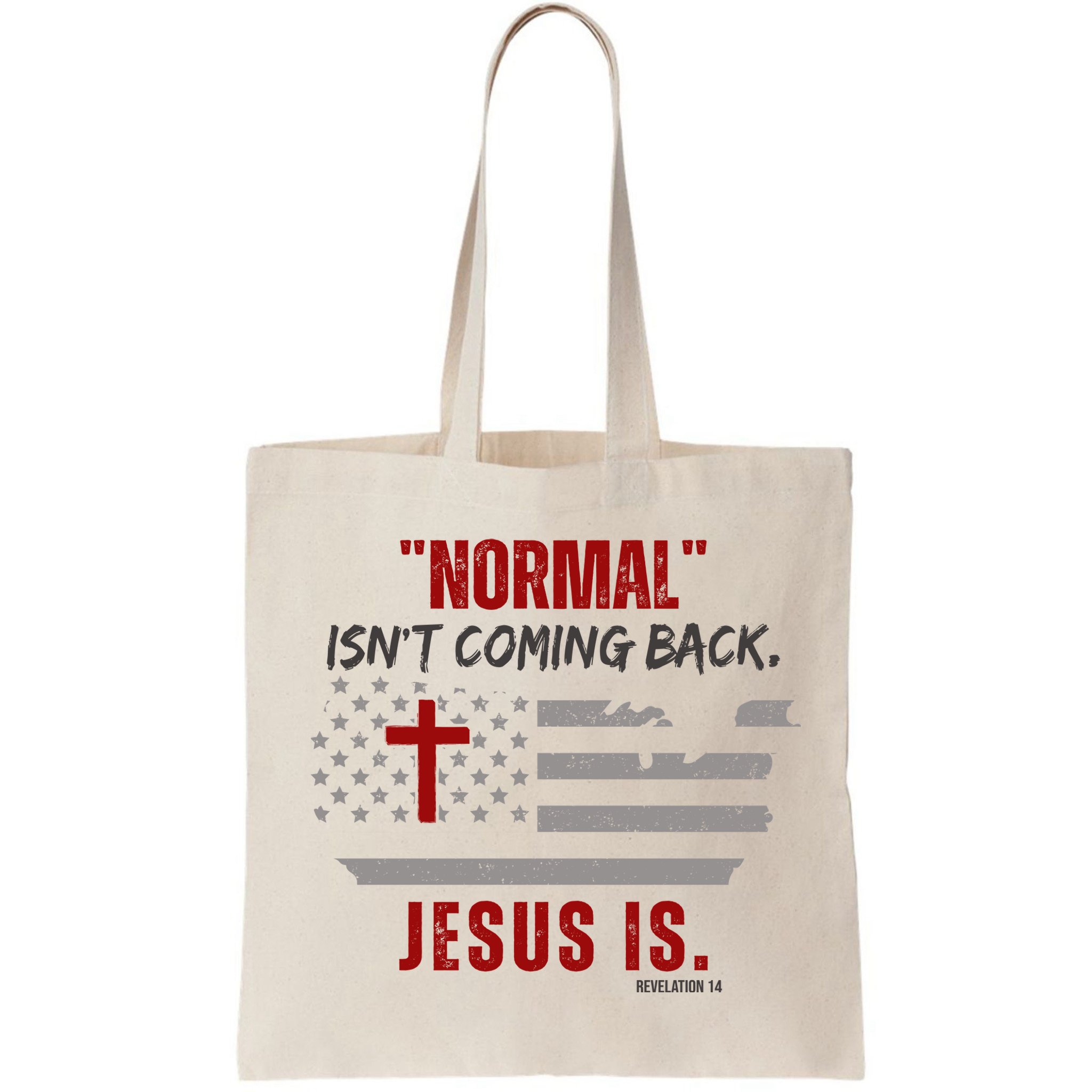 Normal Isnt Coming Back Jesus Is American Flag Cross Bag