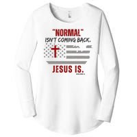 Normal Isnt Coming Back Jesus Is American Flag Cross Women's Perfect Tri Tunic Long Sleeve Shirt