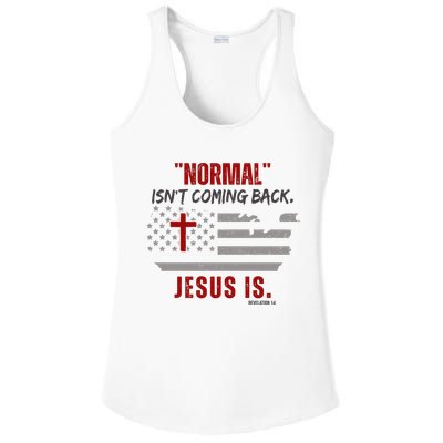 Normal Isnt Coming Back Jesus Is American Flag Cross Ladies PosiCharge Competitor Racerback Tank