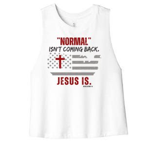 Normal Isnt Coming Back Jesus Is American Flag Cross Women's Racerback Cropped Tank