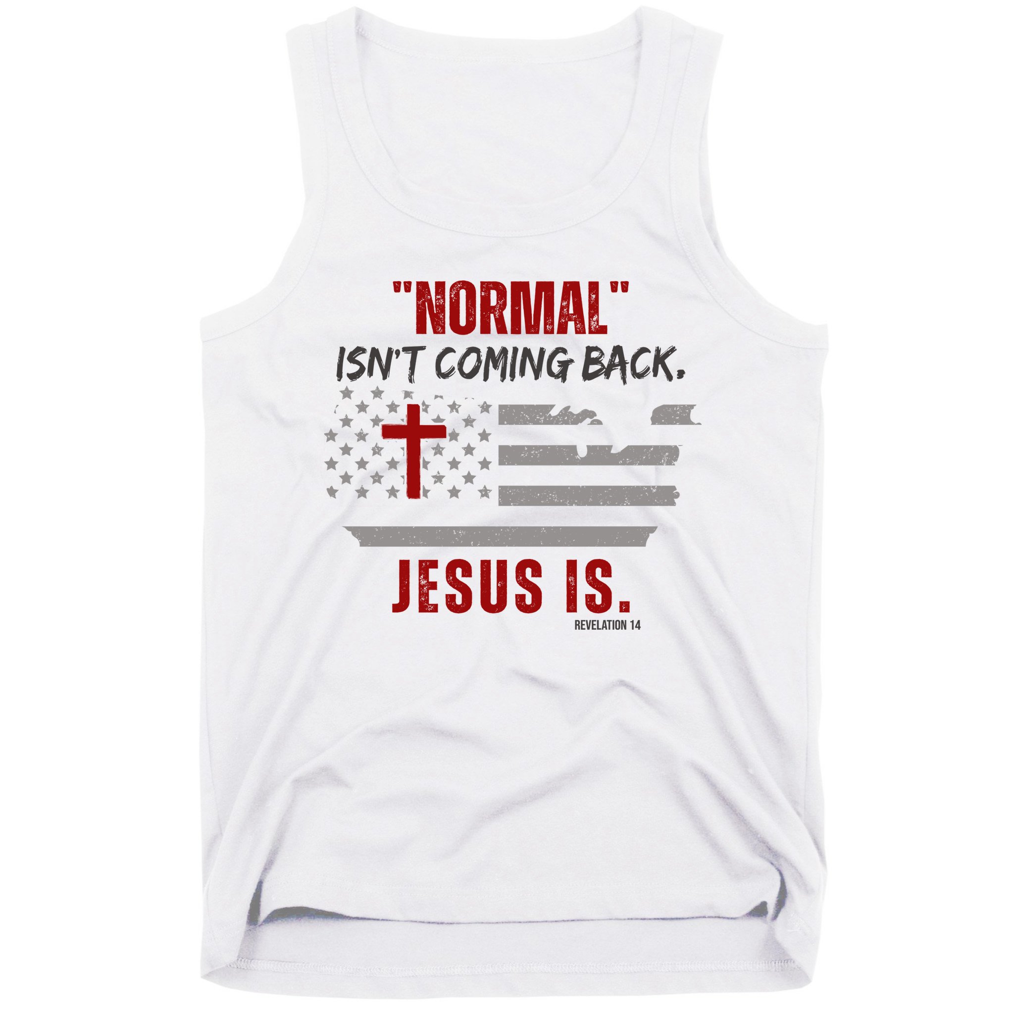 Normal Isnt Coming Back Jesus Is American Flag Cross Tank Top
