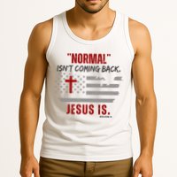 Normal Isnt Coming Back Jesus Is American Flag Cross Tank Top